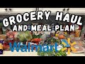 $196.76! HUGE Weekly Walmart Grocery Haul and Meal Plan.  #walmarthaul #weeklymealplan