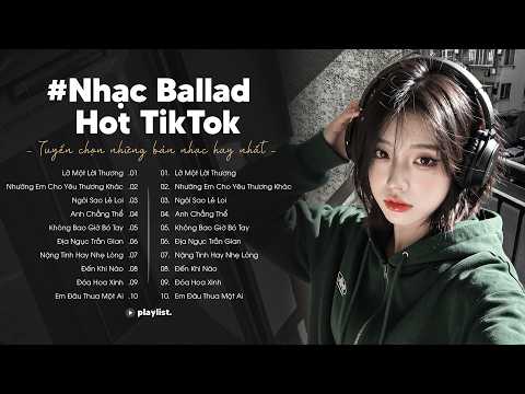 Nhạc Ballad Chill Việt 2026 - Nhạc Chill Nhẹ Nhàng Hay Nhất - Tuyển Chọn 20 Bài Nhạc Trẻ Triệu View
