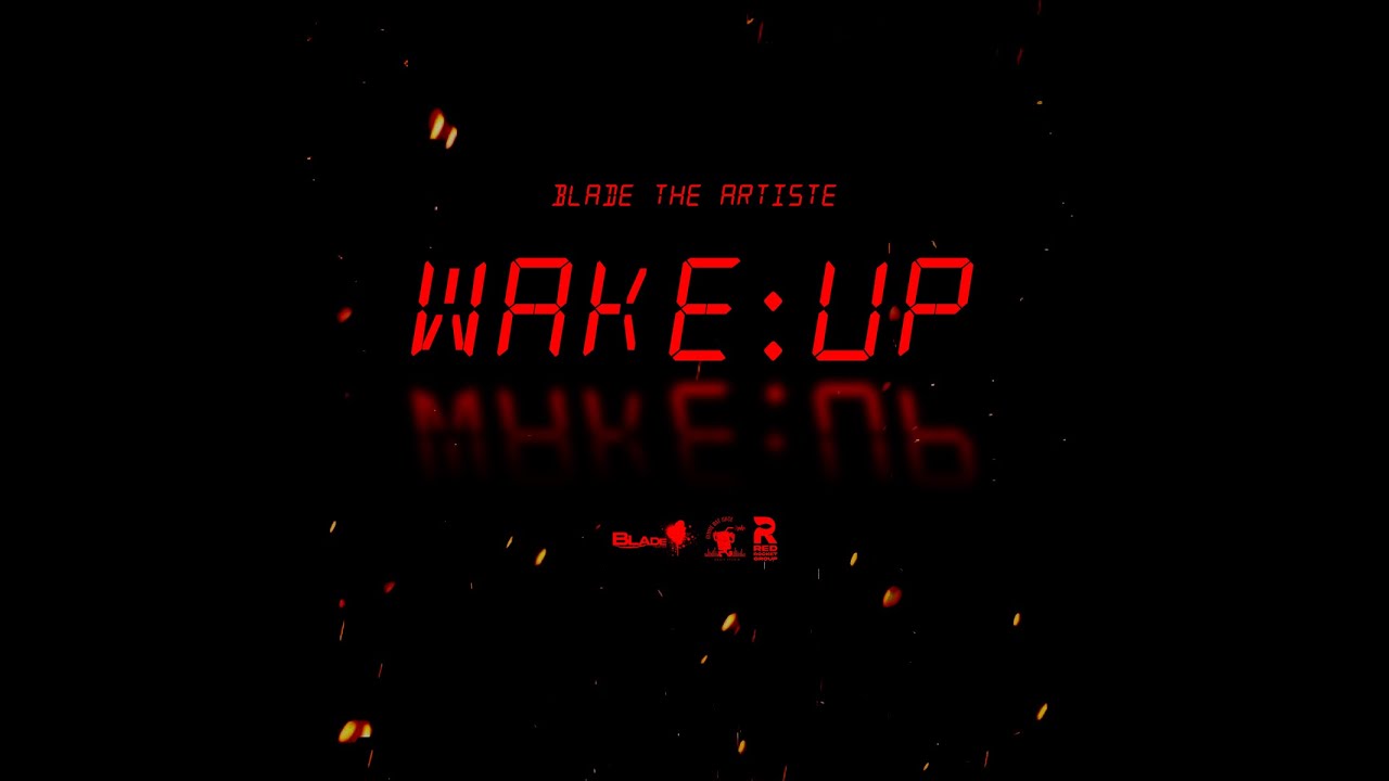 Watch Blade - Wake Up (Official Audio) | Soca 2026 on YouTube Watch Blade - Wake Up (Official Audio) | Soca 2026 on YouTube