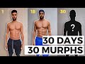 I DID 30 MURPHS IN 30 DAYS | Body Transformation | The Murph Challenge