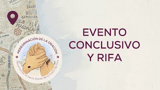 🙏 Evento Conclusivo y Rifa | Peregrinación de la Oración | Magdala