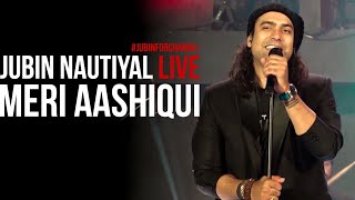 Meri Aashiqui Song (Live 2021) - Jubin Nautiyal | Rochak Kohli | #JubinForChamoli
