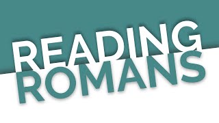 E408: Reading Romans Intro Ch 1