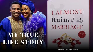 MY TRUE LIFE STORY || I ALMOST RUINED MY MARRIAGE
