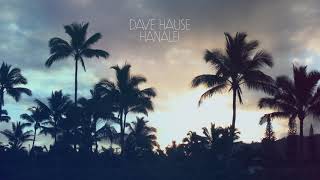 Dave Hause &quot;Hanalei&quot; (Official Audio)