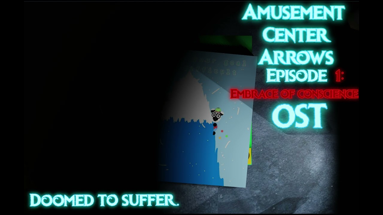 Amusement center Arrows Episode 1 OST - Doomed to suffer.