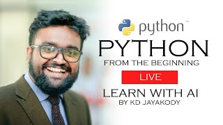 සිංහලෙන් Python from the Beginning - LIVE - Fast and Easy with AI - By KD Jayakody