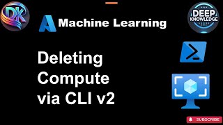 Deleting a Compute in Azure ML Using Azure CLI v2