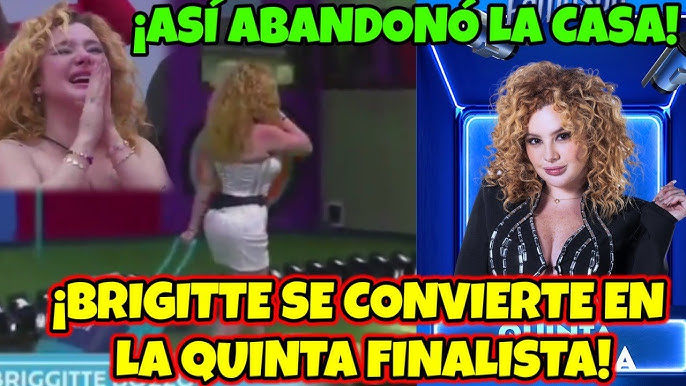 BRIGITTE SE CONVIERTE EN LA QUINTA FINALISTA DE LA CASA DE LOS FAMOSOS  MÉXICO #lcdlfmx - YouTube