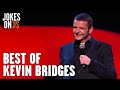BEST OF Kevin Bridges A Whole Different Story  Jokes On Us