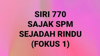 SIRI 770: SAJAK SPM SEJADAH RINDU (FOKUS 1)