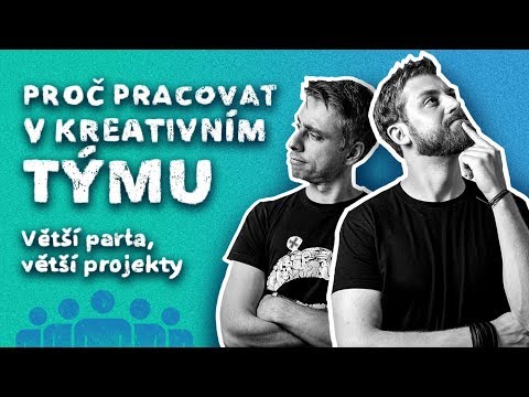 Video: Jak Se Chovat V Kreativním Týmu