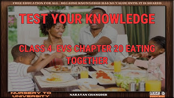 CLASS 4  EVS CHAPTER 20 EATING TOGETHER