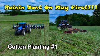 Raising Dust On May 1st!!!  Cotton Planting #1 (5/1/24)