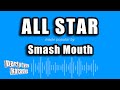 Smash Mouth All Star Karaoke Version