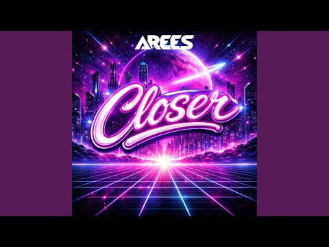 Closer