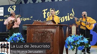 Vignette de la vidéo "Trio Nueva Jerusalen -  La luz de Jesucristo"