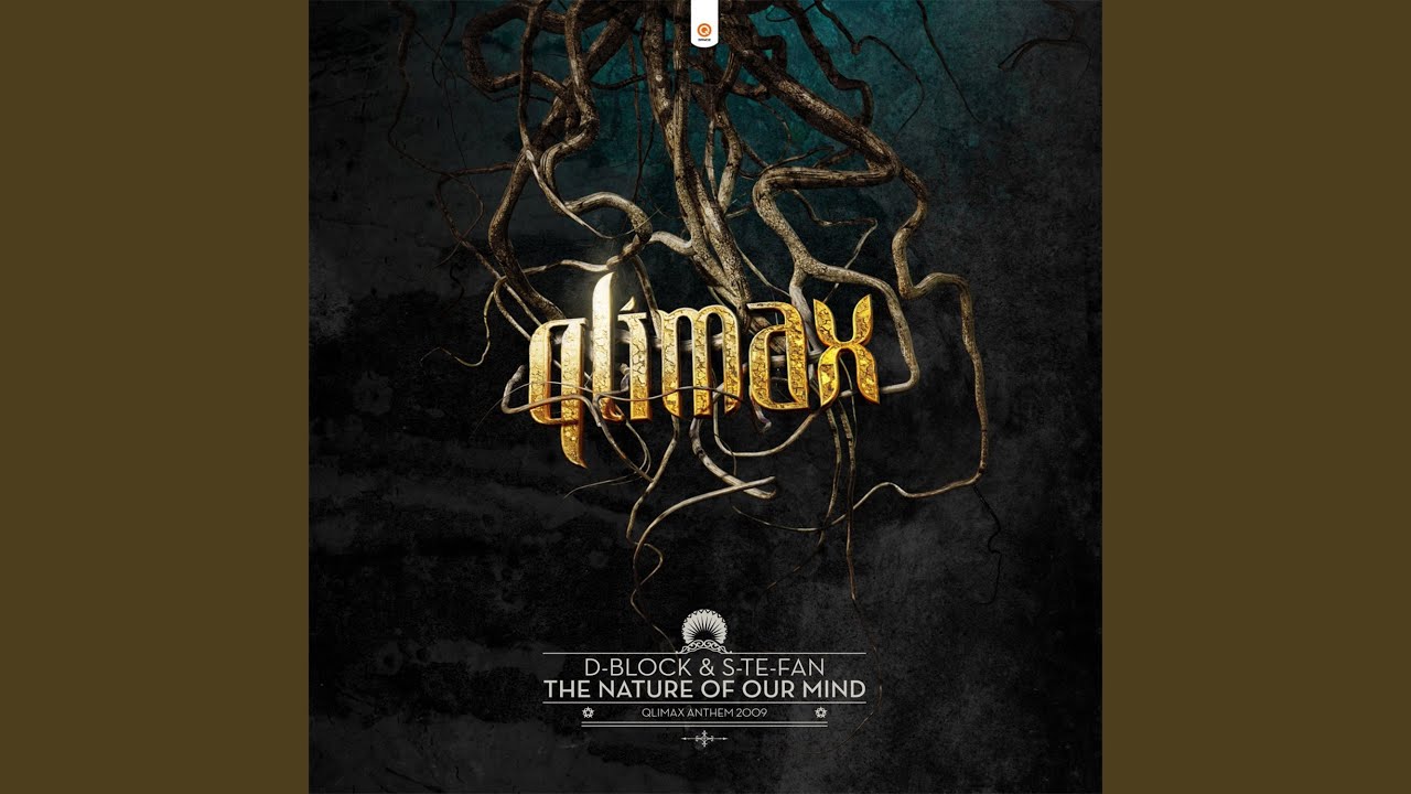 The Nature of Our Mind (Qlimax Anthem 2009) (Dub Mix)