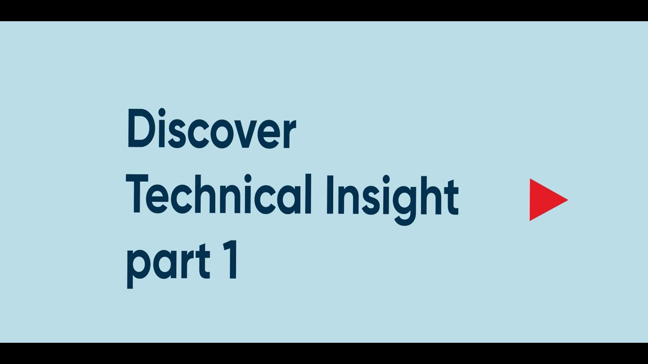Discover Technical Insight part 1 - YouTube