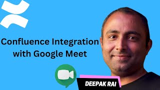 Confluence with Google Meet | Confluence Integration with Google Meet