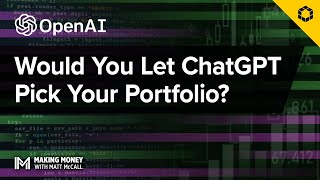 Would You Let ChatGPT Pick Your Portfolio?