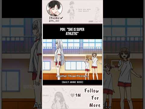 She is super Athletic 💀💀#anime #yuuya