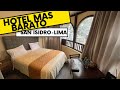 Barato vs caro del hotel mas barato en san isidro telos recomiendo