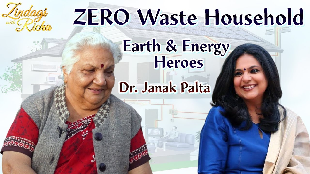 ZERO Waste Household | Dr. Janak Palta | Earth & Energy Heroes Ep 1