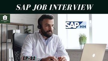 SAP JOB INTERVIEW - SAP MM MODULE