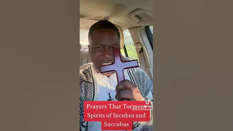 Prayers That Torment Spirits of Incubus and Succubus #spiritspouses #shorts