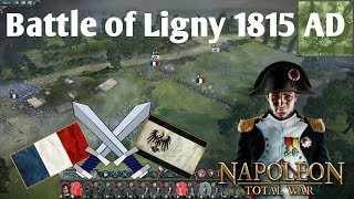 Napoleon: Total War - Battle of Ligny 1815 AD (Historical)