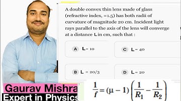 A double convex thin lens made out of glass refractive index,n = 1.5 both radii curvature magnitude