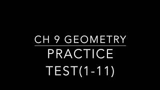 Ch 9 Geom Prac Test (1-11)