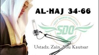 Ustadz Zain Abu Kautsar - Surat Haj ayat 34 sampai 66