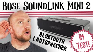 Bose SoundLink Mini 2 Test ► HiFi-Qualität im Miniformat! ✅ Inkl. Bass- bzw. Sound Test!
