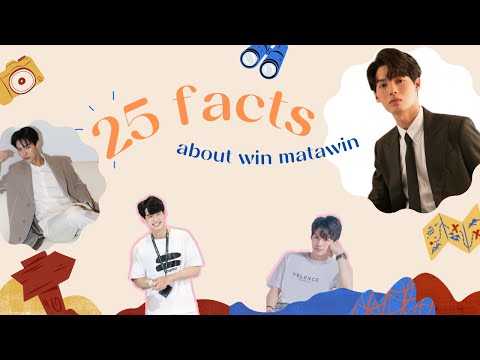 25facts about win ส่งงานวิชาภาษาไทย