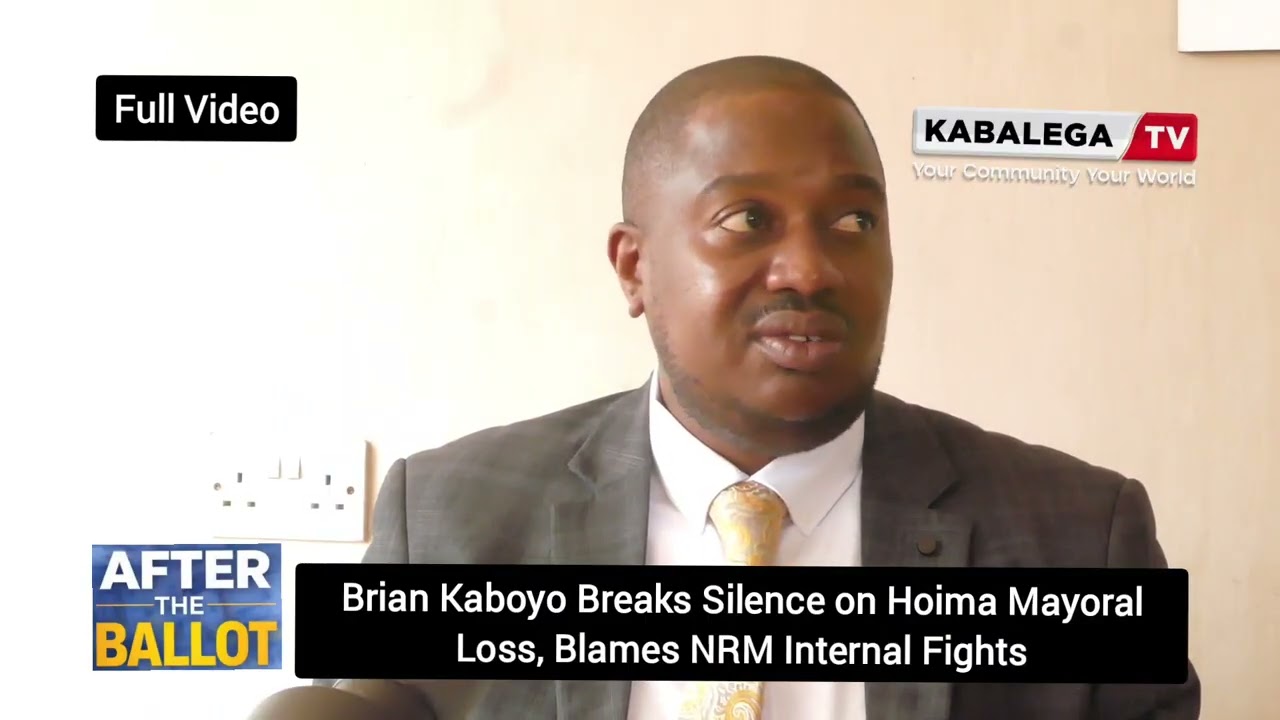 FULL VIDEO: Brian Kaboyo Breaks Silence on Hoima Mayoral Loss, Blames NRM Internal Fights