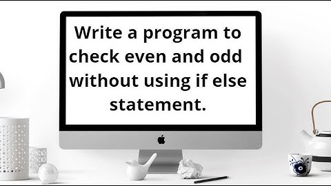 How to  check even or odd without using if else statements ||coding4u