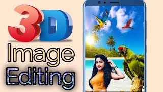 3D Photo Editing App | 3D editing image From Your Any Smartphone, 3D Photo Kaise Lete Hai screenshot 5