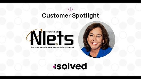 isolved Customer Spotlight: Nlets