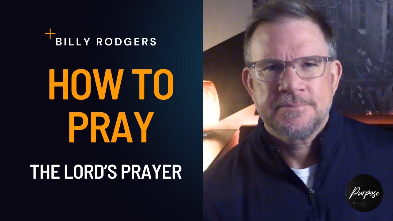 How To Pray - Jesus Teaches Us With The Lord's Prayer - YouTube
