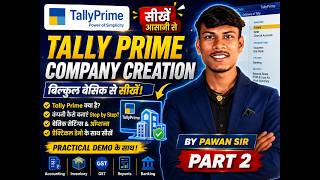 Tally Prime Course Part 2 | Company Creation Step by Step in Hindi #TallyPrime #TallyPrimeTutorial