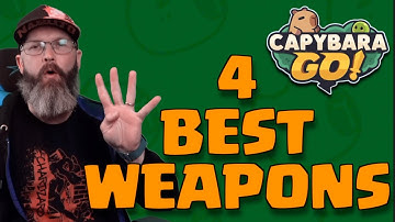 Capybara Go! 4 BEST WEAPONS!!