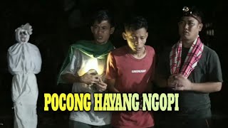 Pocong hayang ngopi (Film horor)