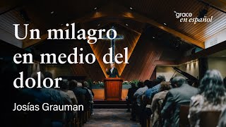 Rut 1 | Un milagro en medio del dolor | Josías Grauman Rut 1 | Un milagro en medio del dolor | Josías Grauman