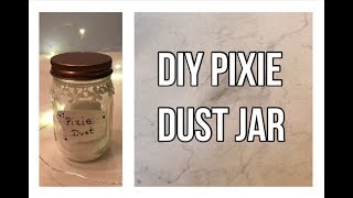 DIY Pixie dust mason jar!
