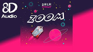 Dolo Tonight - Zoom [8D Audio]