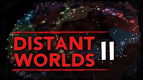 [Distant Worlds 2] Fully Automated Empire Timelapse [Chaos Diplomacy]