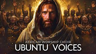 Ubuntu Voices | When We Worship Yeshua, Heaven Moves |  African A Cappella Gospel Worship
