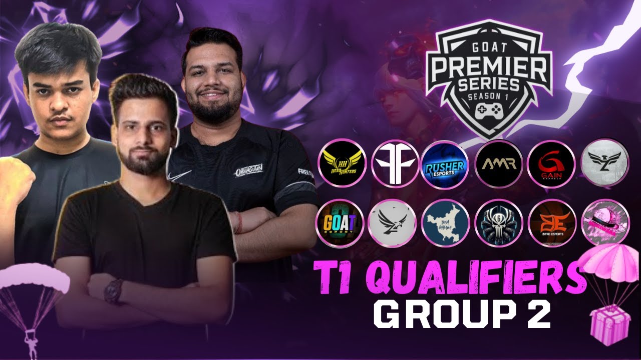 GOAT PREMIER SERIES| T1 QUALIFIERS G2| Ft.HH,Frolic,Nmr,RE,Goat Etc ...
